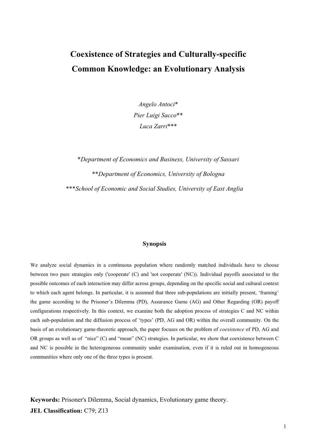 Coexistence of Strategies and Culturally-Specific Common Knowledge: an Evolutionary Analysis