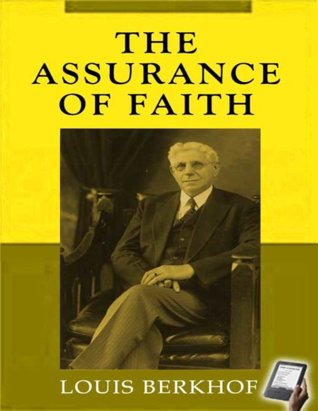 The Assurance of Faith by Louis Berkhof