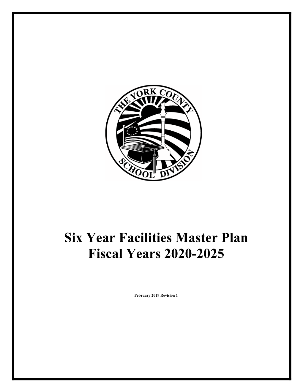 Six Year Facilities Master Plan FY 2020-25