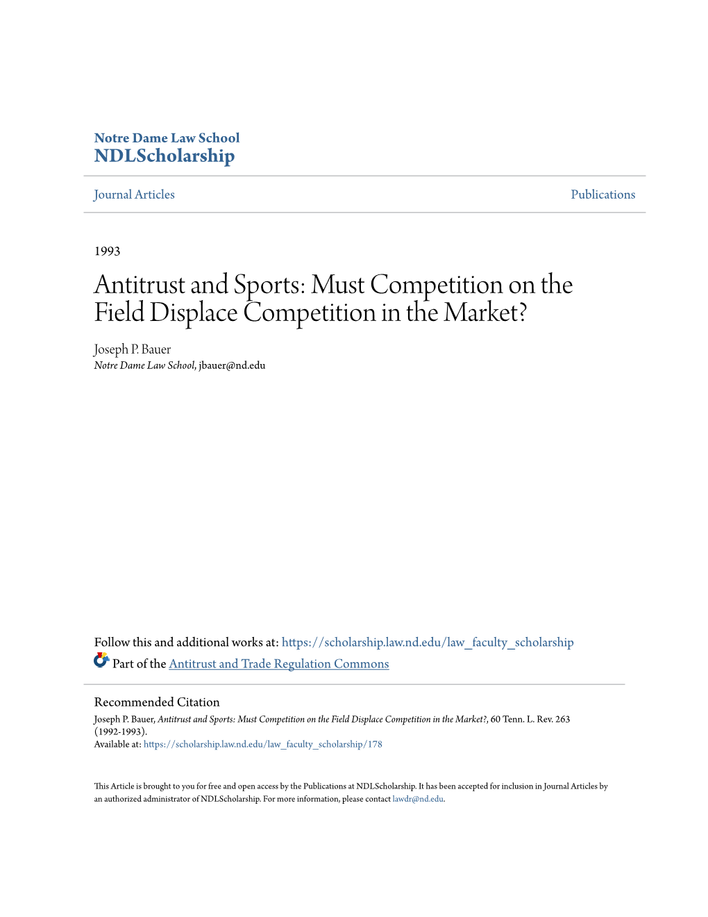 Antitrust and Sports: Must Competition on the Field Displace Competition in the Market? Joseph P