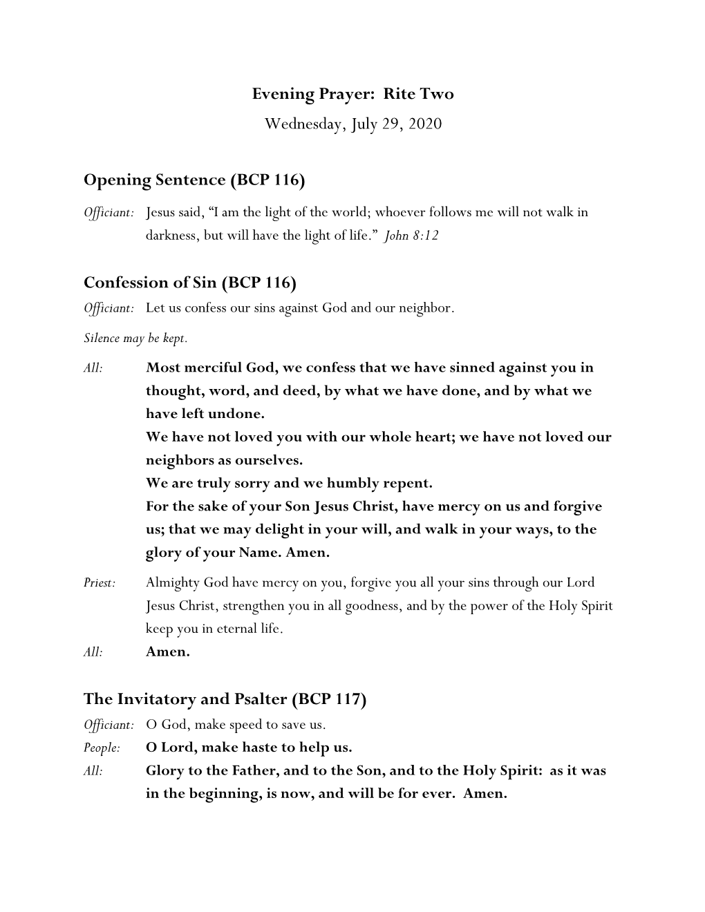 Evening Prayer: Rite Two Wednesday, July 29, 2020 Opening