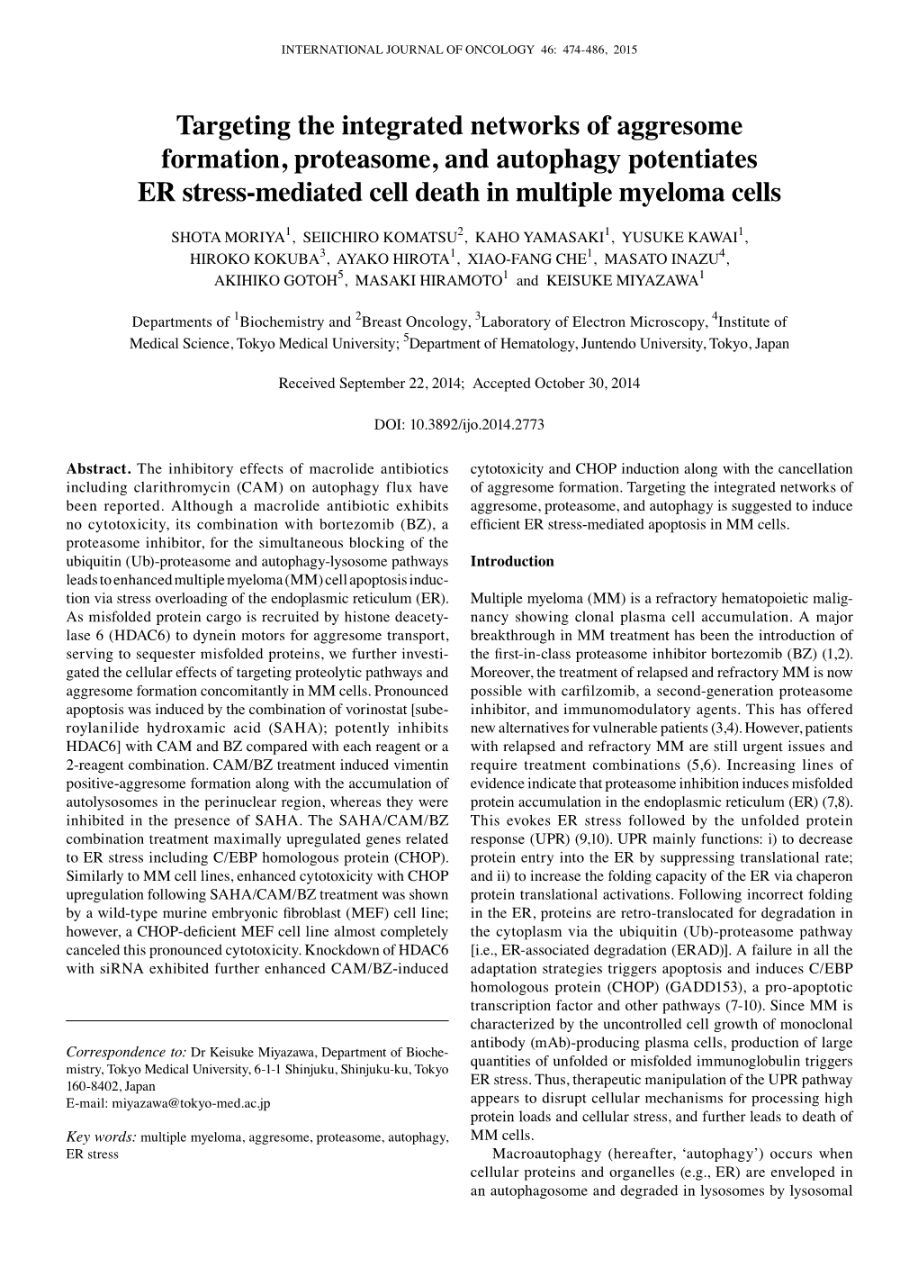 Targeting the Integrated Networks of Aggresome Formation, Proteasome, and Autophagy Potentiates ER Stress‑Mediated Cell Death in Multiple Myeloma Cells