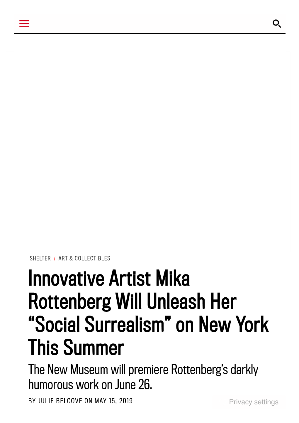Mika Rottenberg Will Unleash Her “Social Surrealism” on New York This Summer the New Museum Will Premiere Rottenberg’S Darkly Humorous Work on June 26