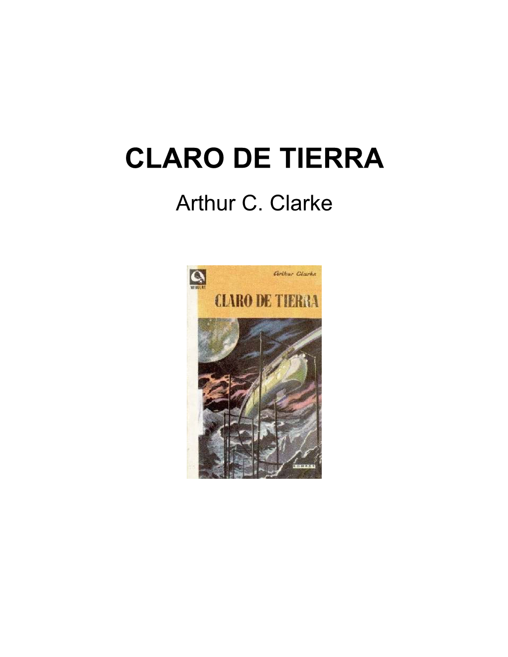 CLARO DE TIERRA Arthur C