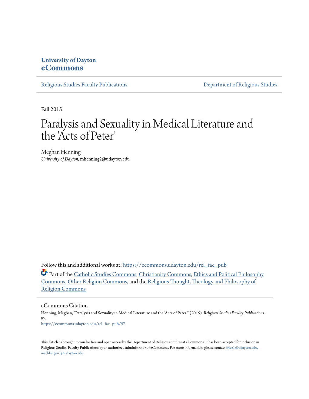 Paralysis and Sexuality in Medical Literature and the 'Acts of Peter' Meghan Henning University of Dayton, Mhenning2@Udayton.Edu