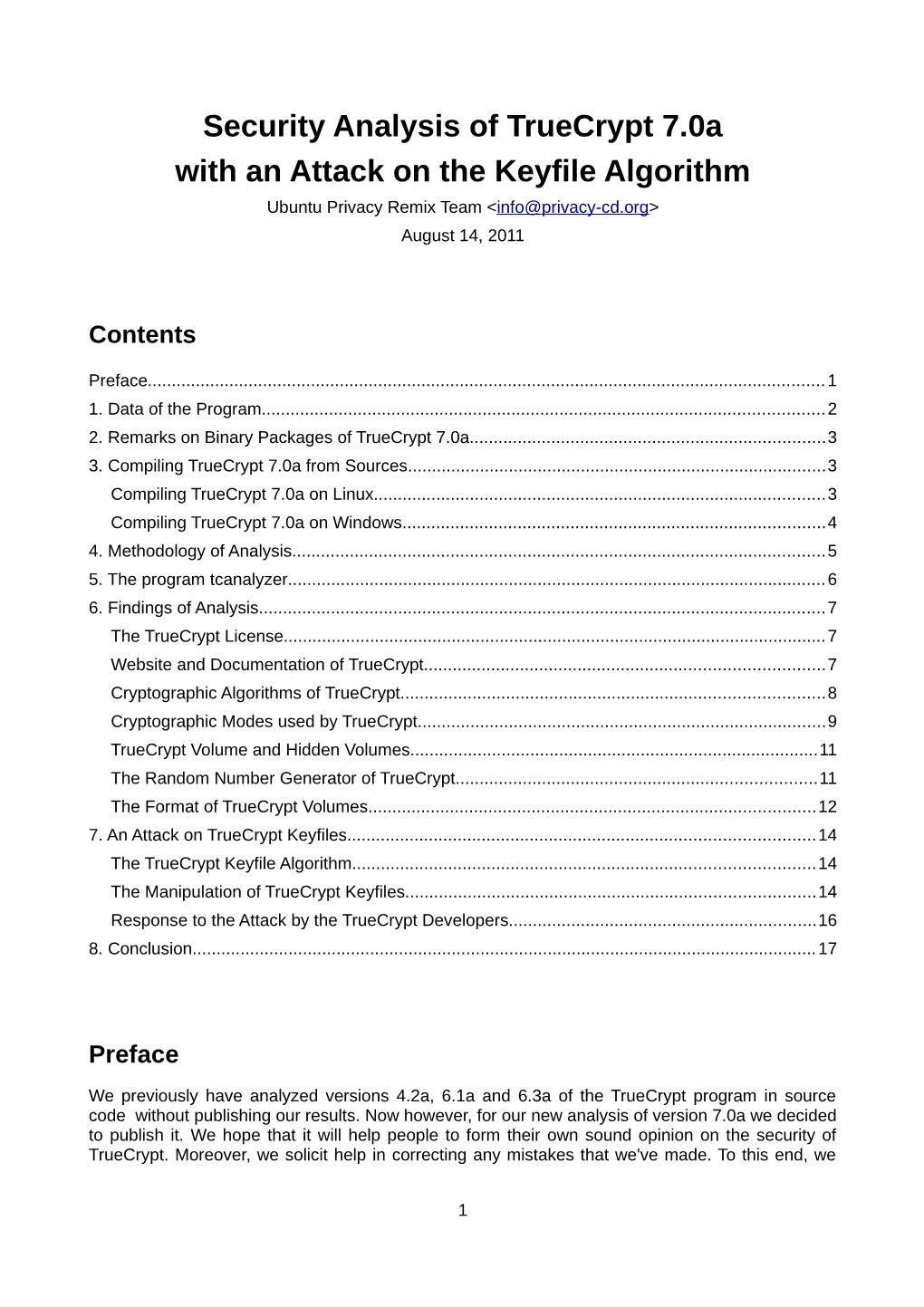 Security Analysis of Truecrypt 7.0A with an Attack on the Keyfile Algorithm