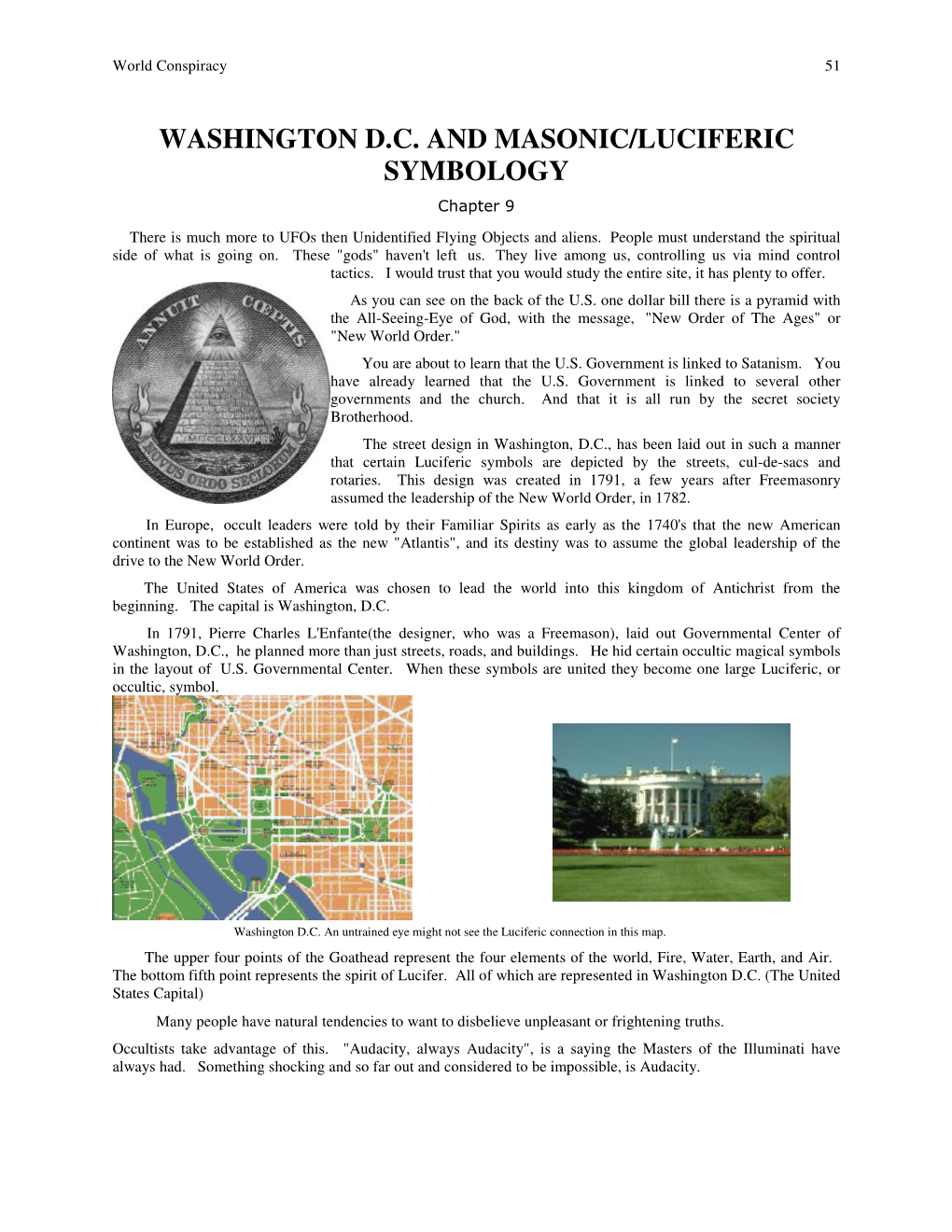 WASHINGTON D.C. and MASONIC/LUCIFERIC SYMBOLOGY Chapter 9 There Is Much More to Ufos Then Unidentified Flying Objects and Aliens