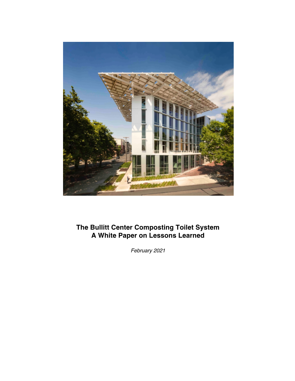 The Bullitt Center Composting Toilet System a White Paper on Lessons Learned