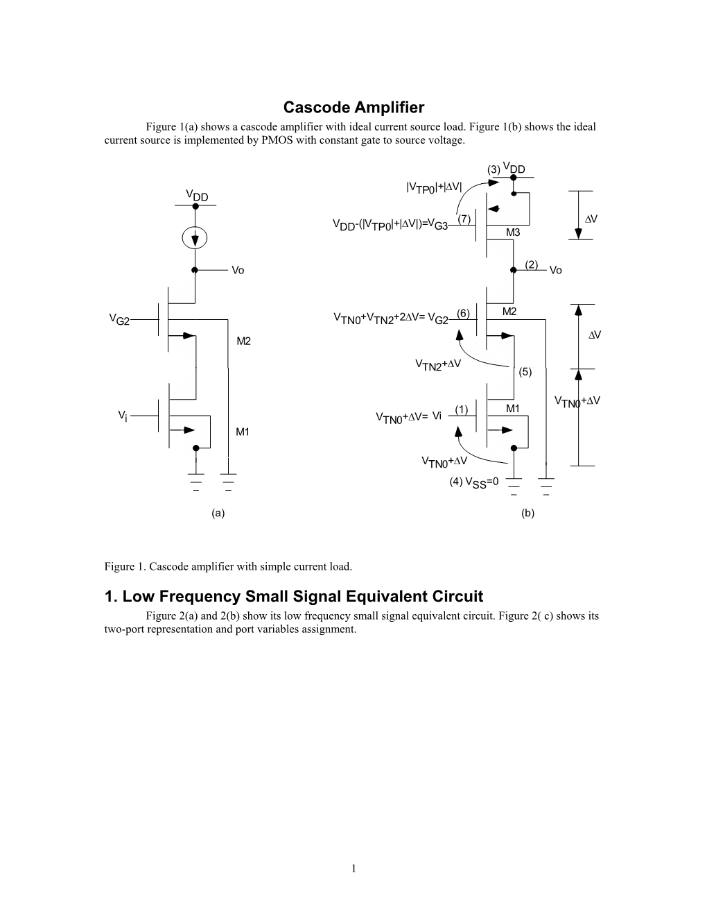 Cascode Amplifier Figure 1(A) Shows a Cascode Amplifier with Ideal Current Source Load