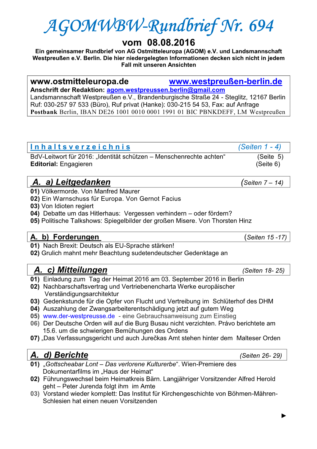 AGOMWBW-Rundbrief Nr. 694 Vom 08.08.2016 Ein Gemeinsamer Rundbrief Von AG Ostmitteleuropa (AGOM) E.V