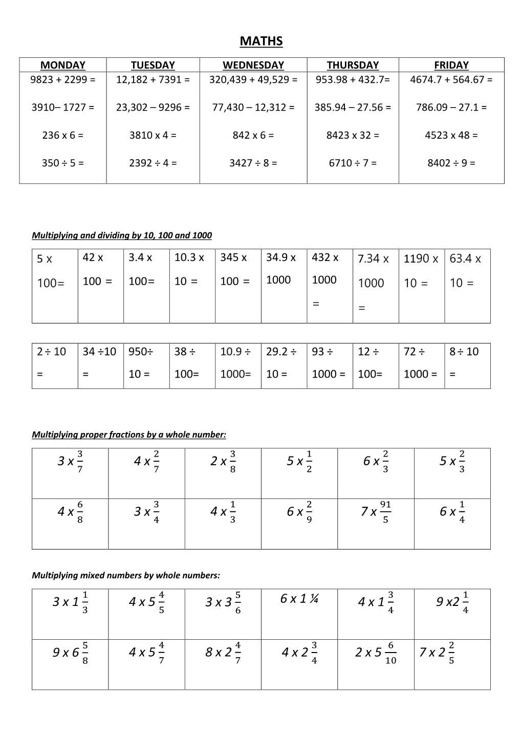 Maths Monday Tuesday Wednesday Thursday Friday 9823 + 2299 = 12,182 + 7391 = 320,439 + 49,529 = 953.98 + 432.7= 4674.7 + 564.67 =