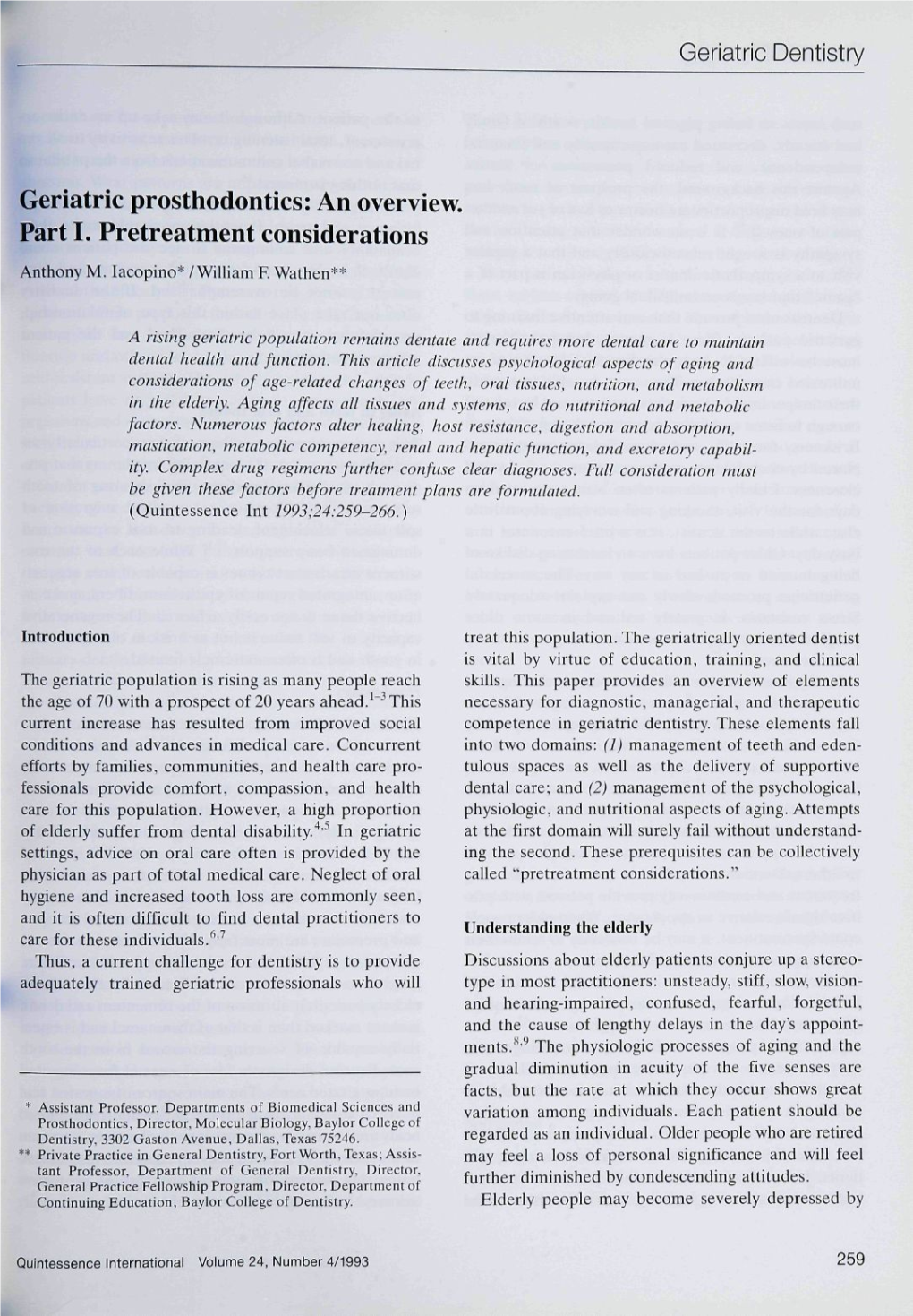 Geriatric Prosthodontics: an Overview. Part I. Pretreatment Considerations Anthony M