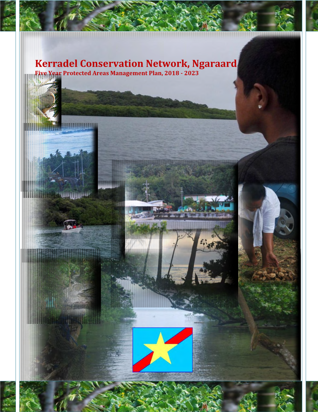 Ngaraard, Kerradel Conservation Network Management Plan 2018