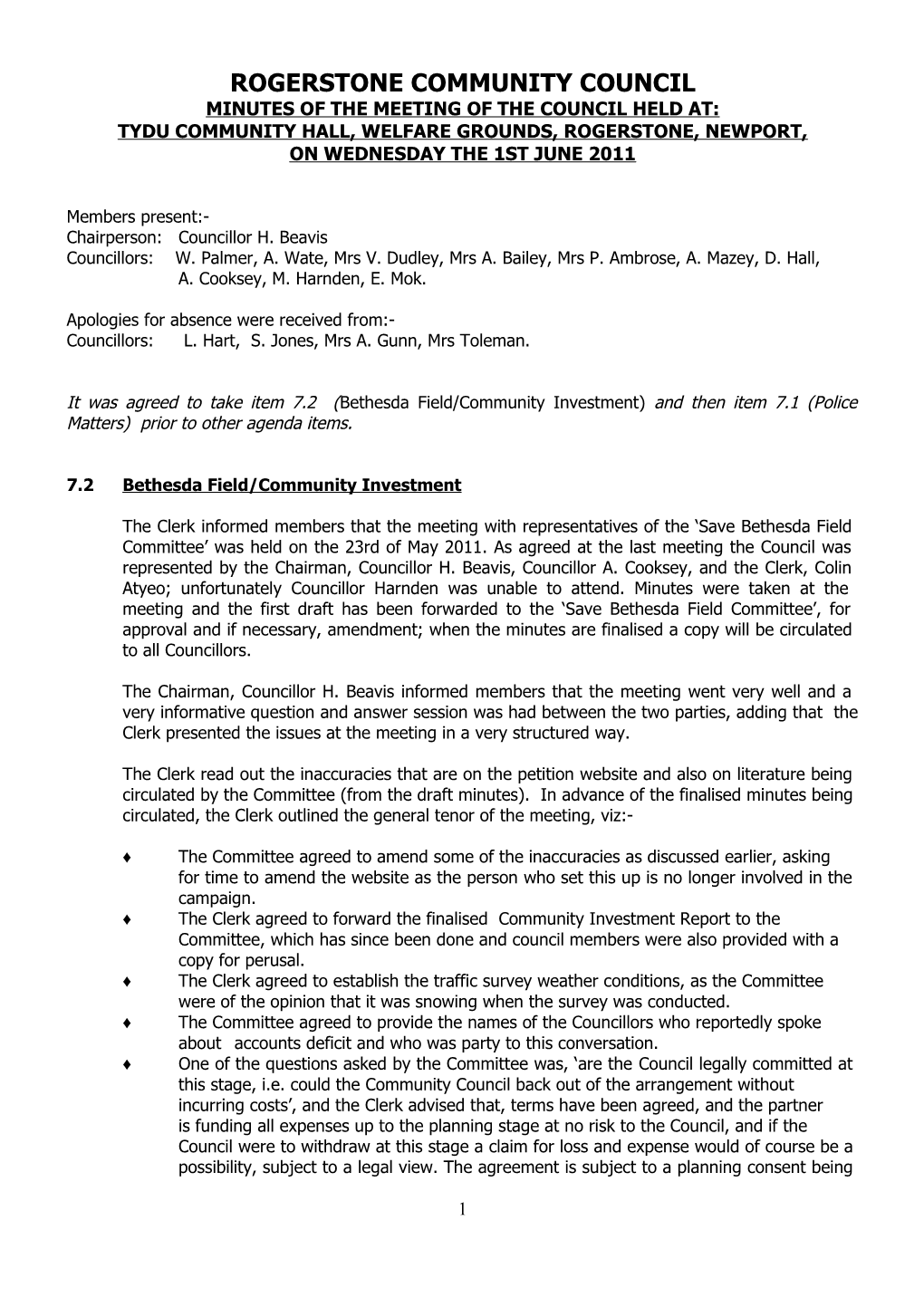 Rogerstone Community Council Minutes of the Meeting of the Council Held At: Tydu Community Hall, Welfare Grounds, Rogerstone, Newport, on Wednesday the 1St June 2011