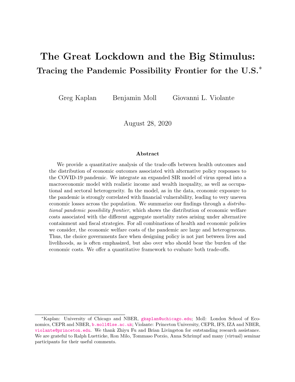 The Great Lockdown and the Big Stimulus: Tracing the Pandemic Possibility Frontier for the U.S.∗