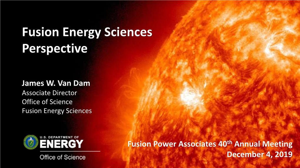 Fusion Energy Sciences Perspective