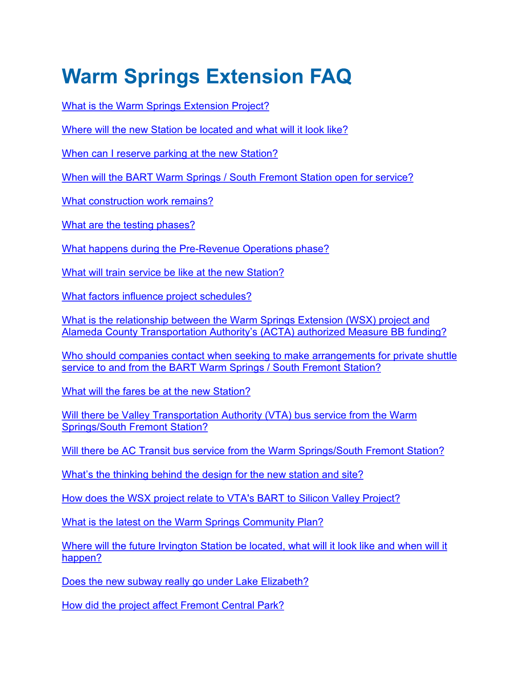 Warm Springs Extension FAQ