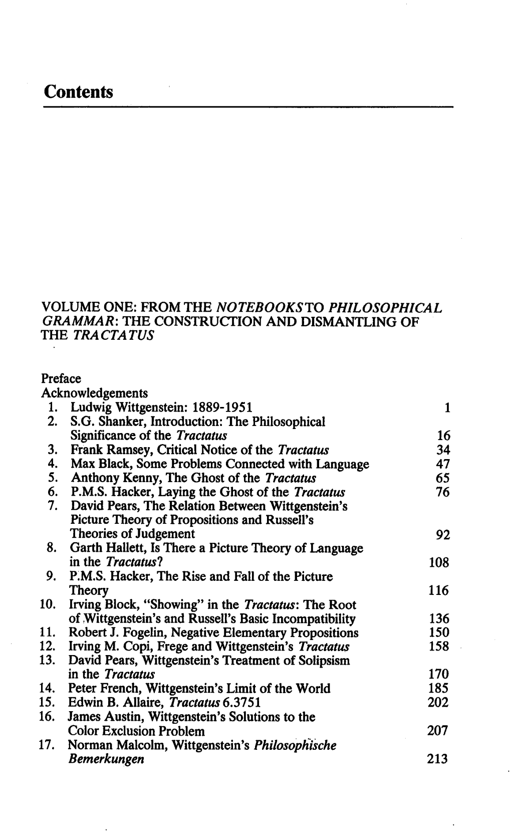 Critical Assessments. I. from the Notebooks to Philosophical Grammar