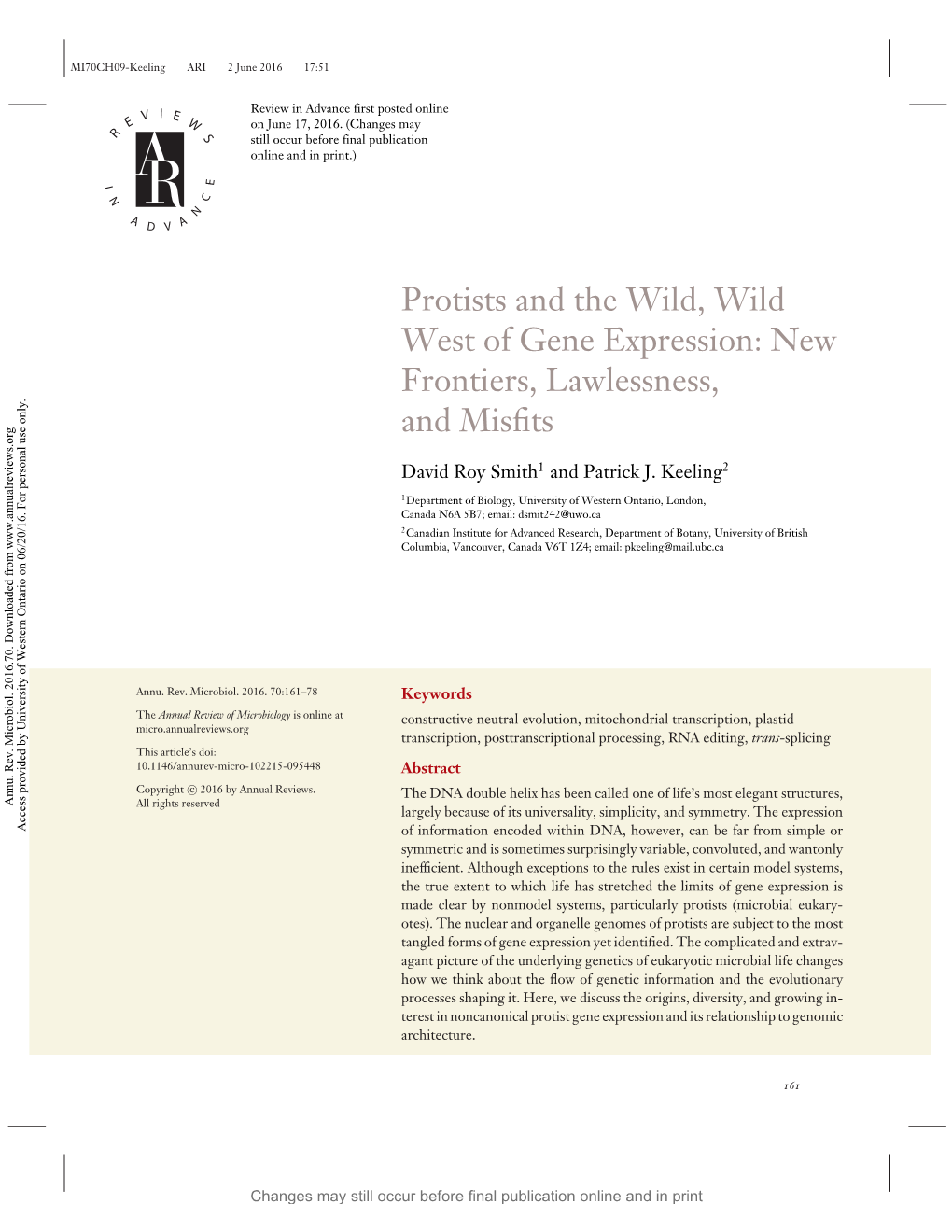 Protists and the Wild, Wild West of Gene Expression: New Frontiers, Lawlessness, and Misﬁts