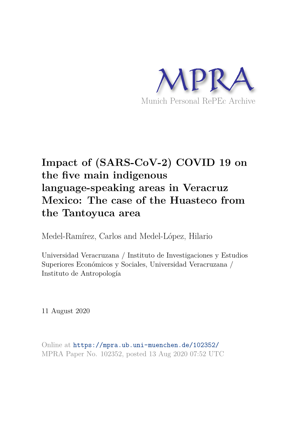 (SARS-Cov-2) COVID 19 on the Five Main Indigenous Language- Speaking Areas in Veracruz Mexico: the Case of the Huasteco from the Tantoyuca Area