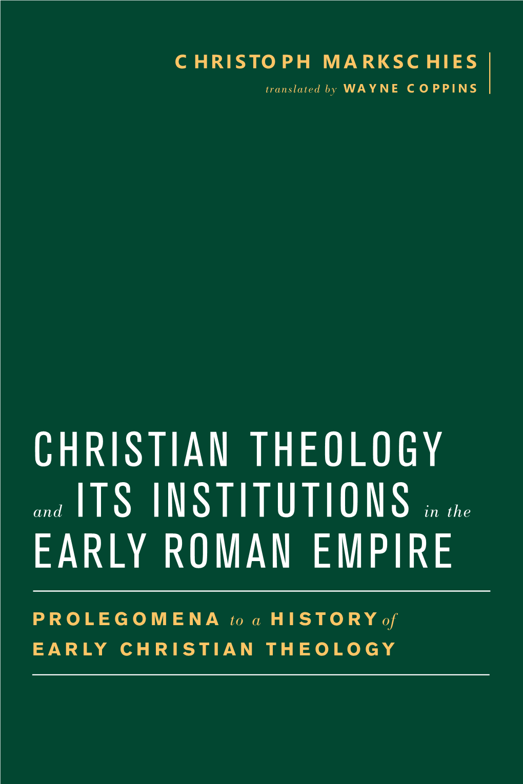 Prolegomena to a History of Early Christian Theology