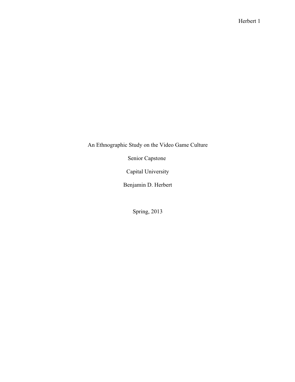 Herbert 1 an Ethnographic Study on the Video Game Culture Senior