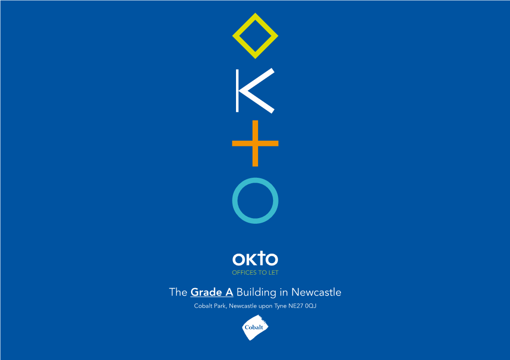 The Grade a Building in Newcastle Cobalt Park, Newcastle Upon Tyne NE27 0QJ Cobalt Park, Newcastle Upon Tyne NE27 0QJ