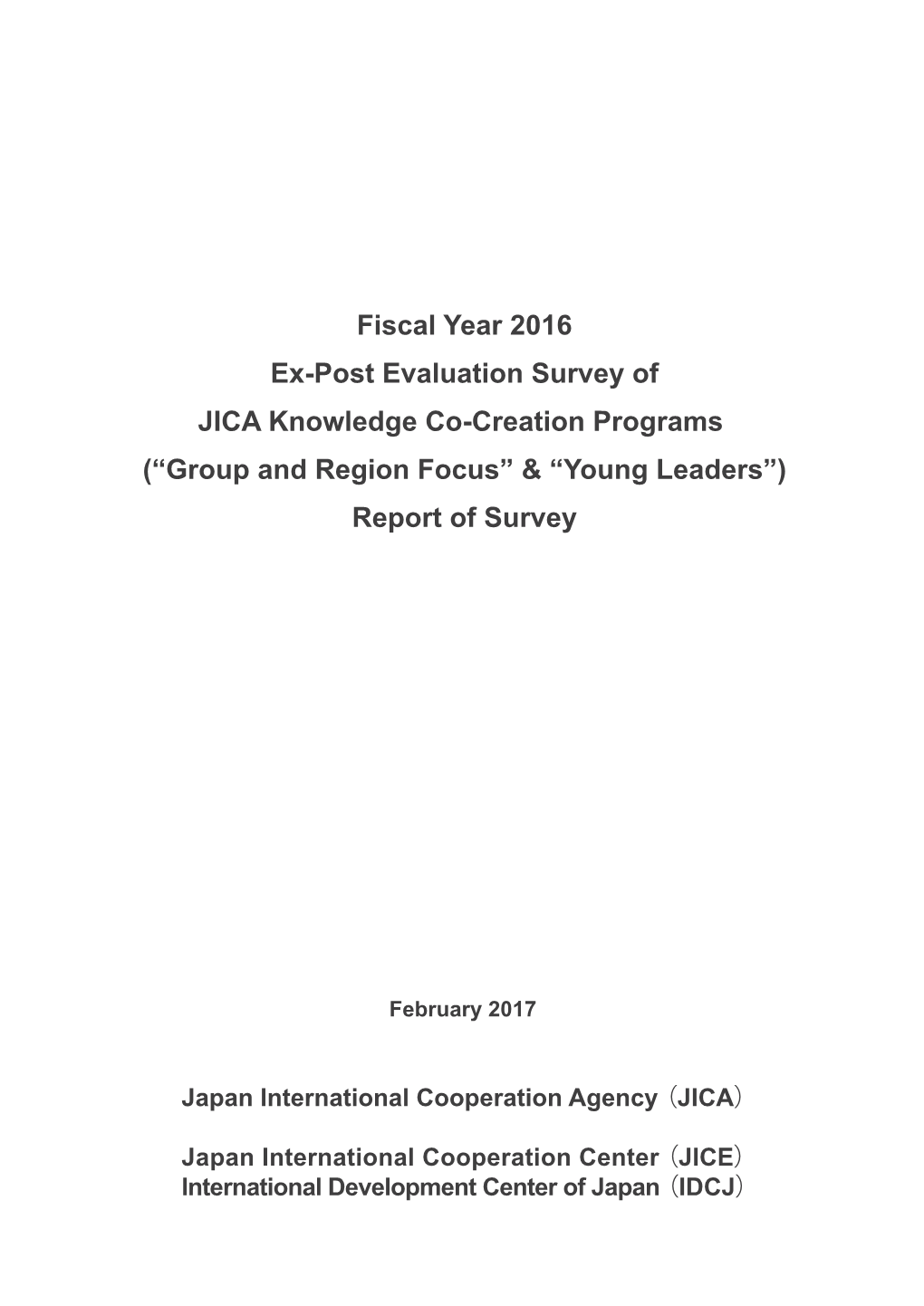 (“Group and Region Focus” & “Young Leaders”) Report of Survey