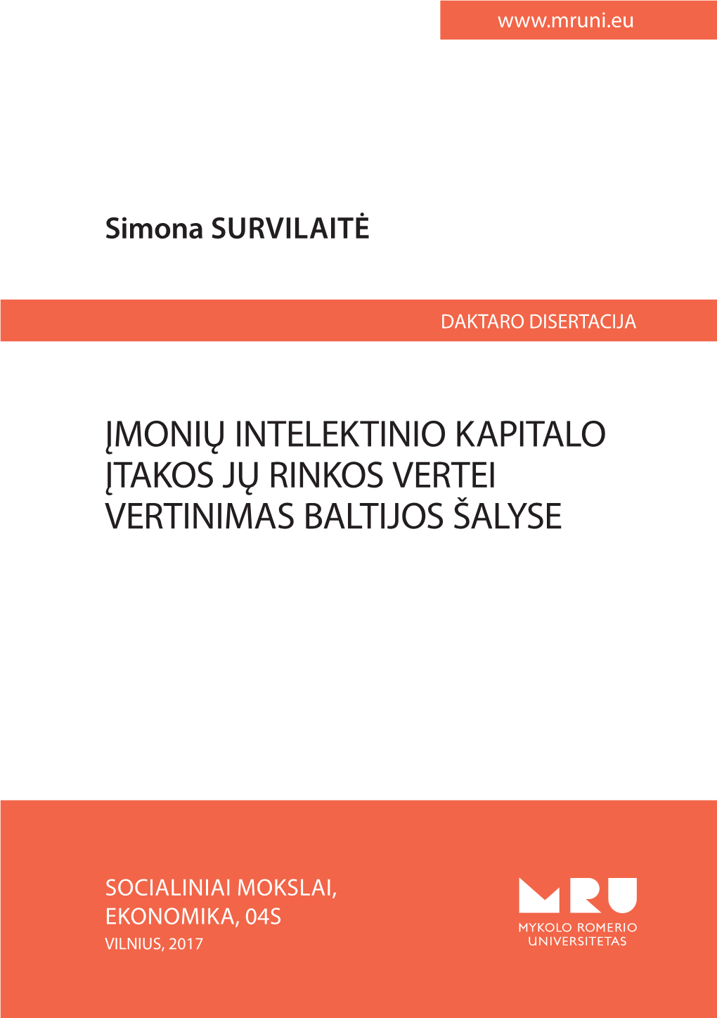 Įmonių Intelektinio Kapitalo Įtakos Jų Rinkos Vertei Vertinimas Baltijos Šalyse