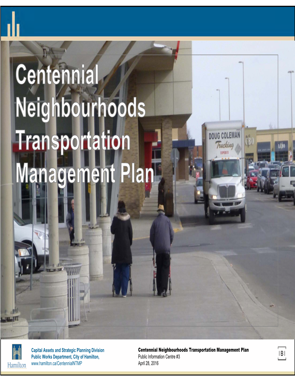 Centennial Neighbourhoods Transportation