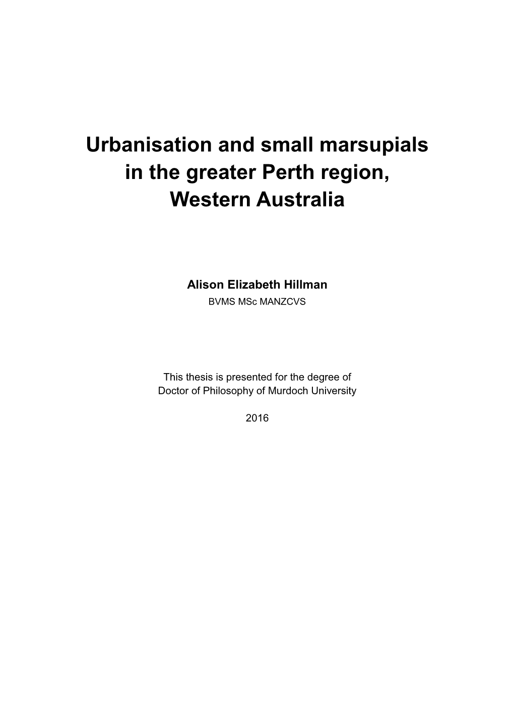 Urbanisation and Small Marsupials in the Greater Perth Region, Western Australia