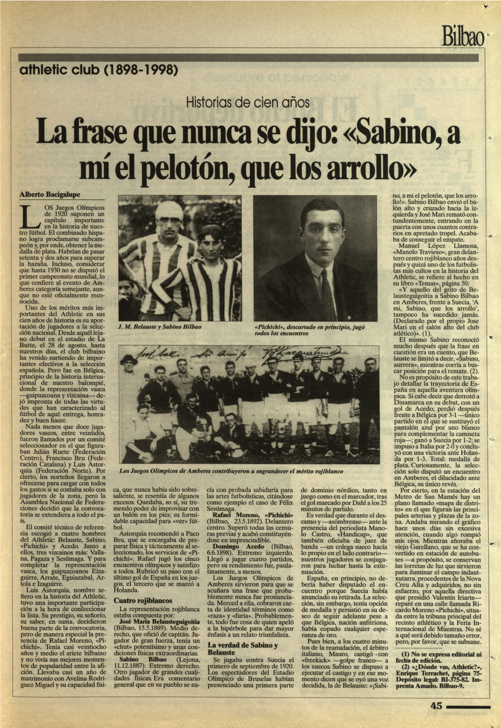 La Frase Que Nunca Se Dijo: «Sabino, a Nn El Pelotón, Que Los Arrollo» Alberto Badgalupe No, a Mi El Pelotón, Que Los Arro­ Llo!»