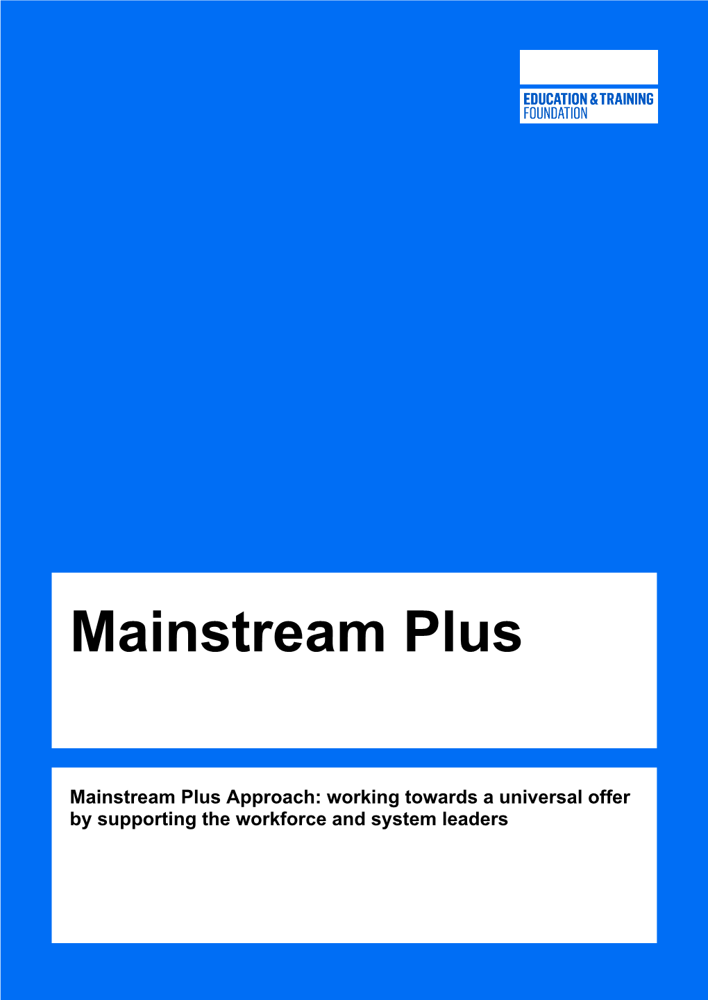 Mainstream Plus