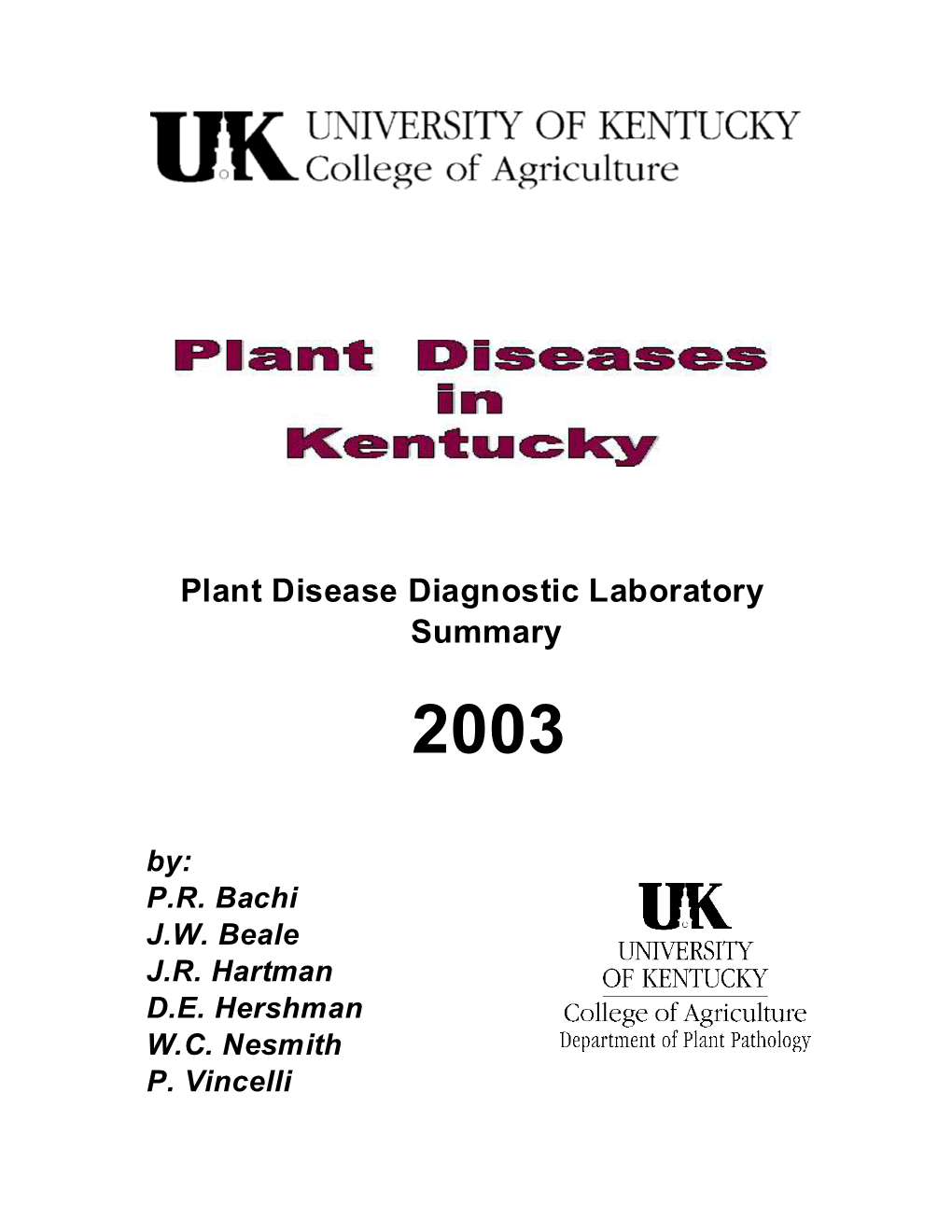 2003 Plant Disease Diagnostic Laboratory Report
