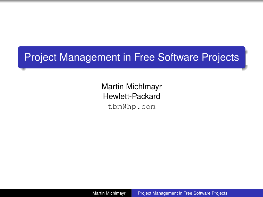 Project Management in Free Software Projects