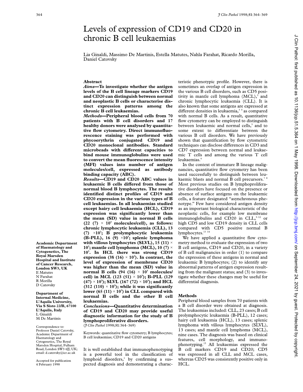 Levels of Expression of CD19 and CD20 in Chronic B Cell Leukaemias J Clin Pathol: First Published As 10.1136/Jcp.51.5.364 on 1 May 1998