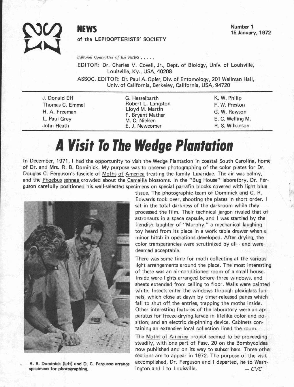 S;T to the Wedge P/Ontot;On in December, 1971, I Had the Opportunity to Visit the Wedge Plantation in Coastal South Carolina, Home of Dr