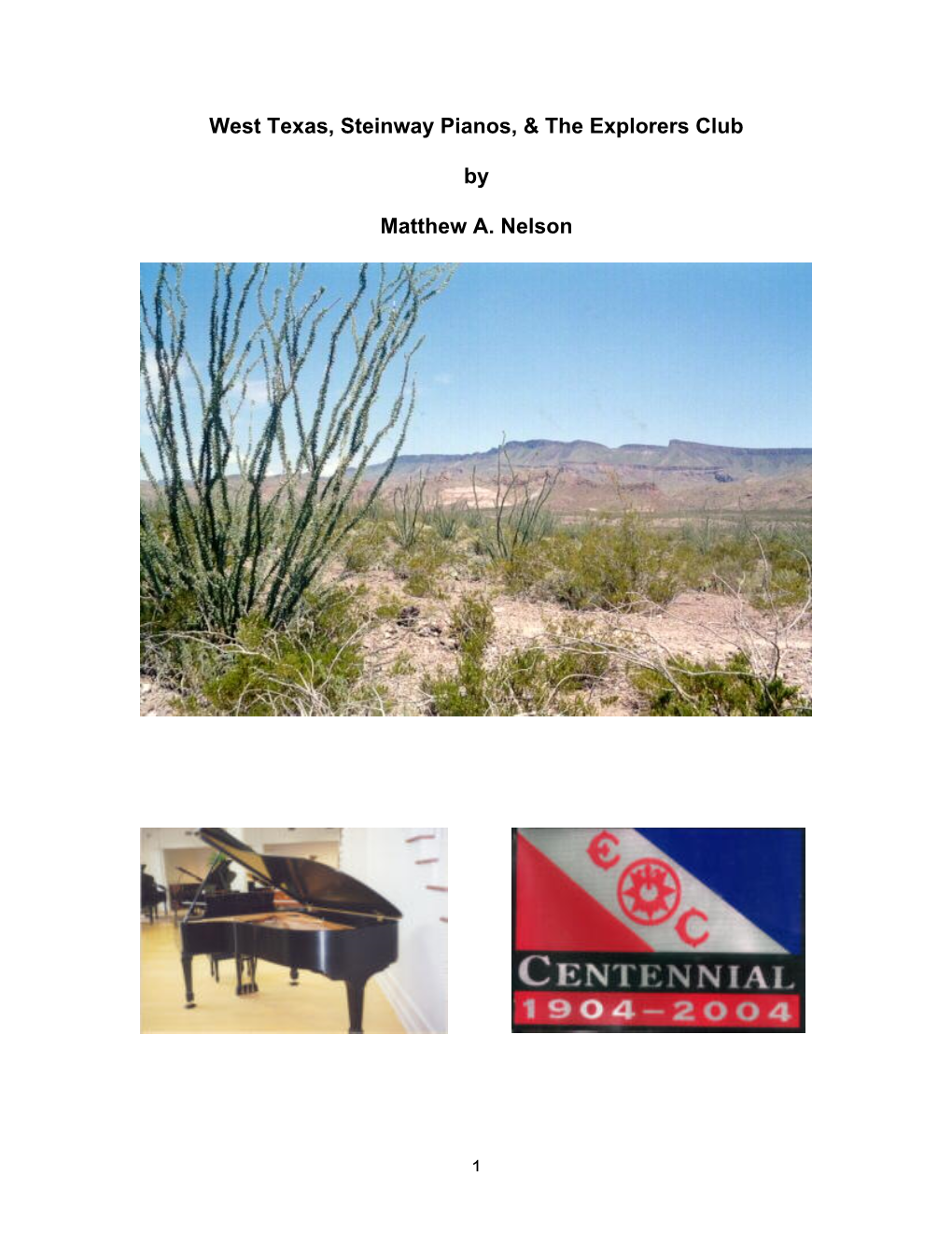 West Texas, Steinway Pianos, & the Explorers Club by Matthew A. Nelson