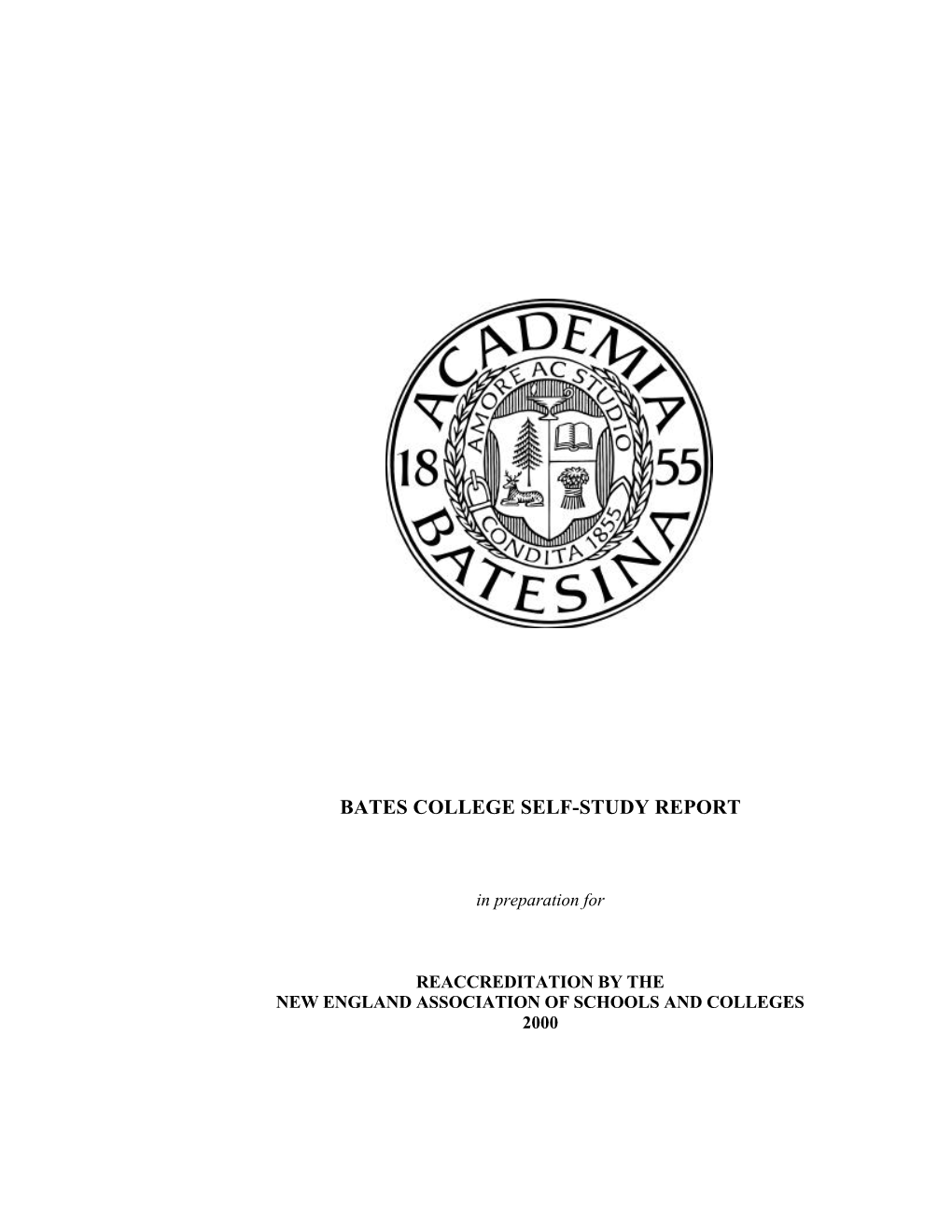 Bates College Self-Study Report