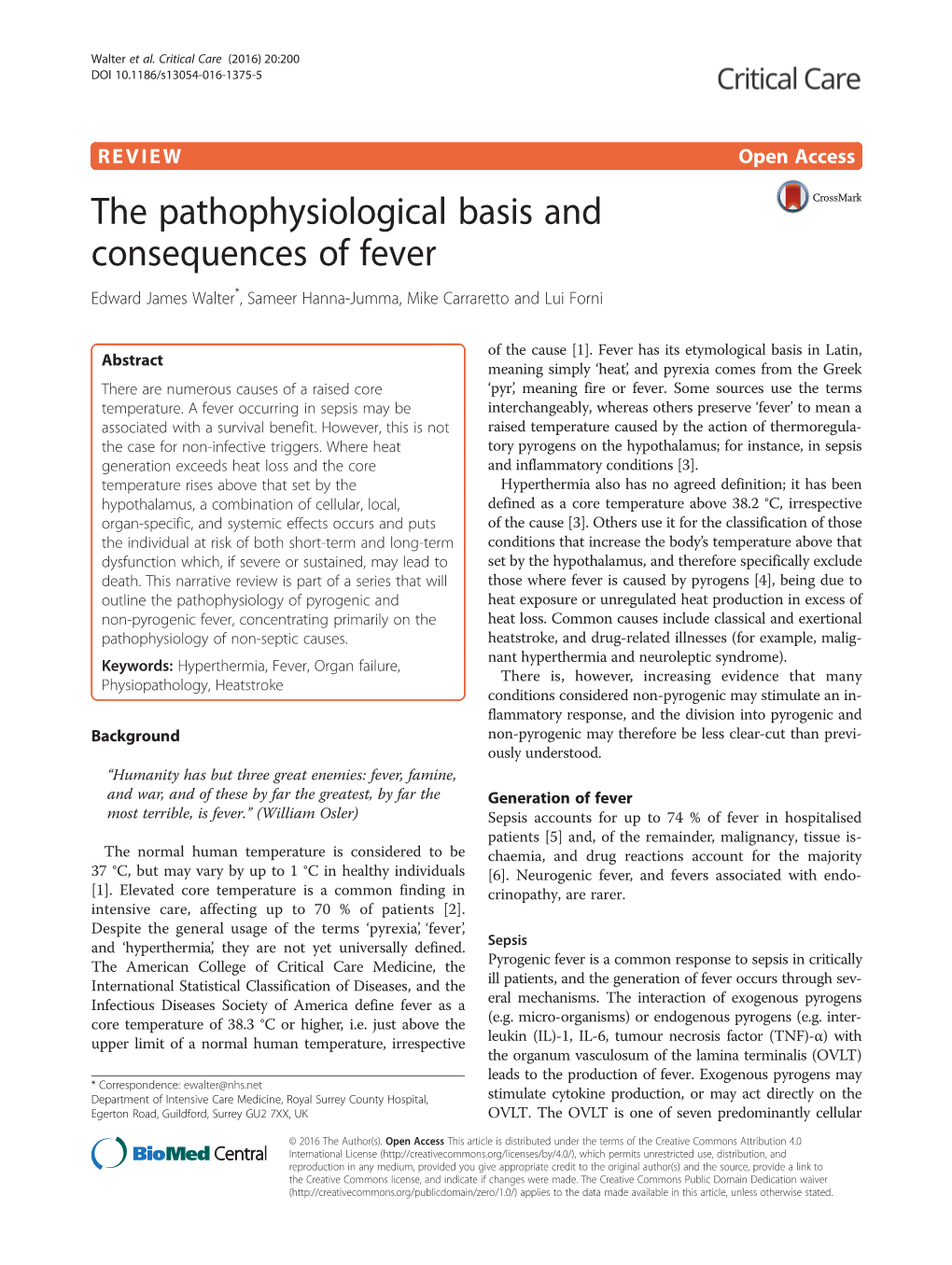 The Pathophysiological Basis and Consequences of Fever Edward James Walter*, Sameer Hanna-Jumma, Mike Carraretto and Lui Forni