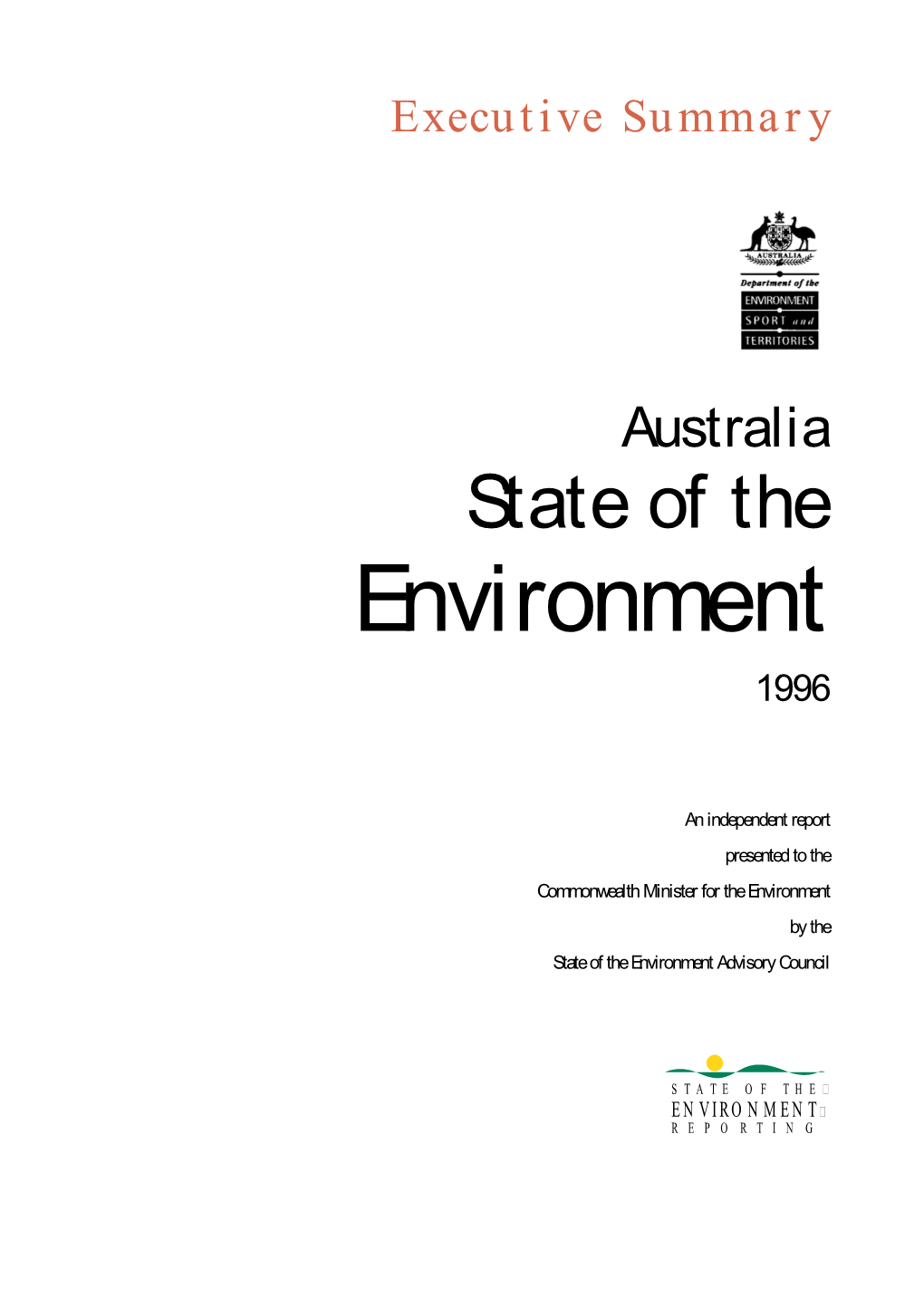 Australia State of the Environment 1996: Executive Summary