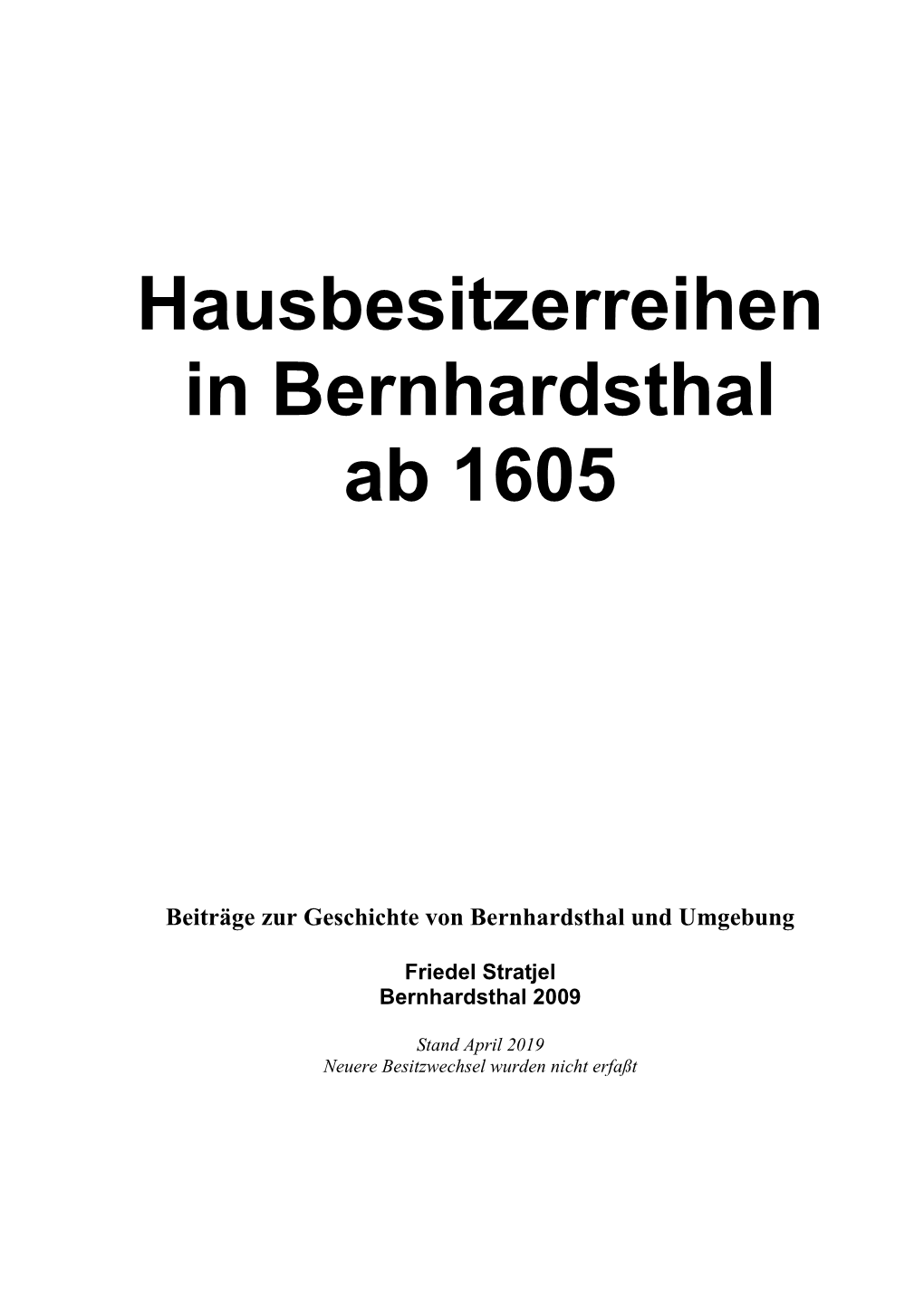 Hausbesitzerreihen in Bernhardsthal Ab 1605