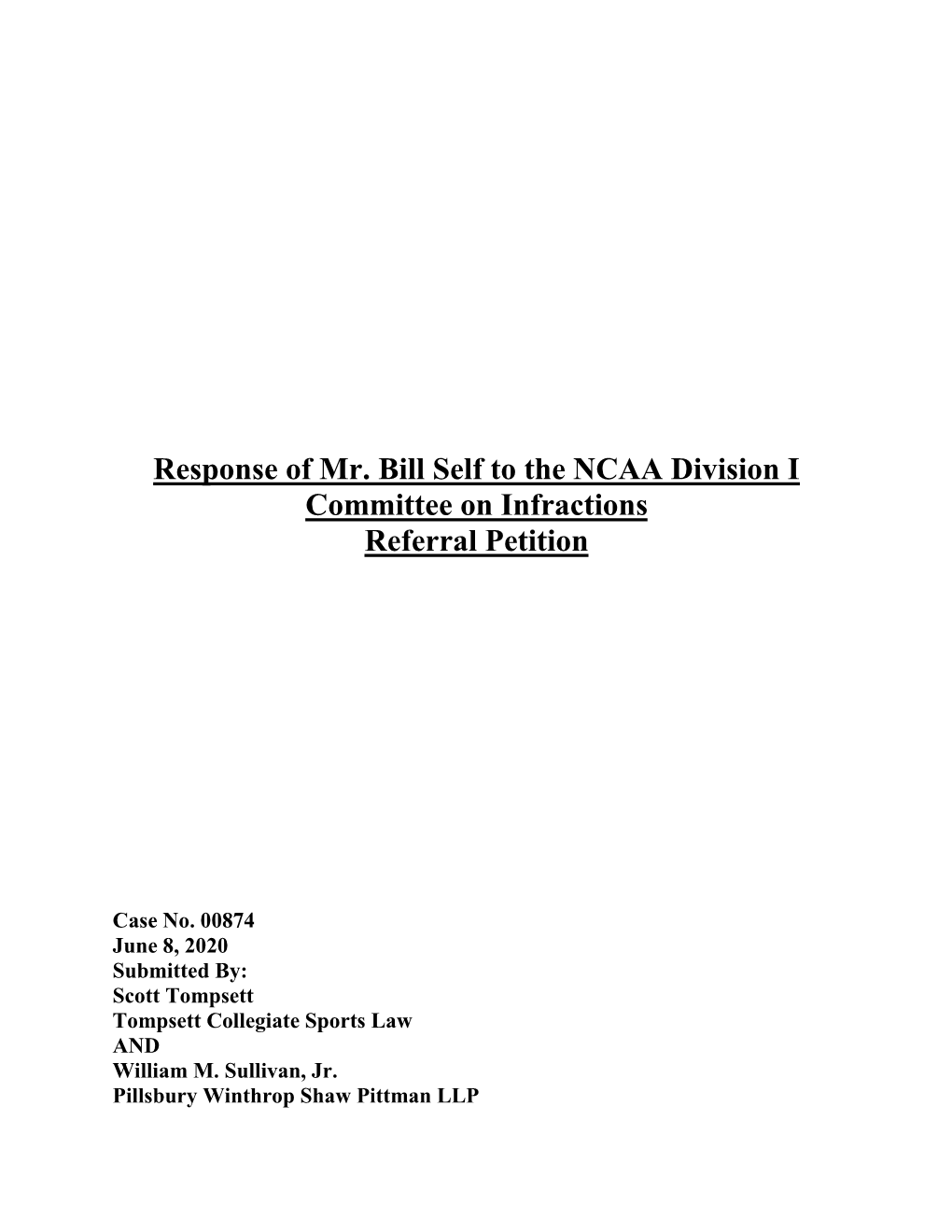 Response of Mr. Bill Self to the NCAA Division I Committee on Infractions Referral Petition