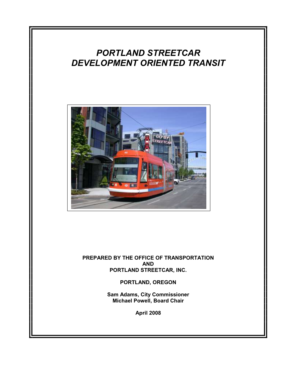 Portland Streetcar Development Oriented Transit