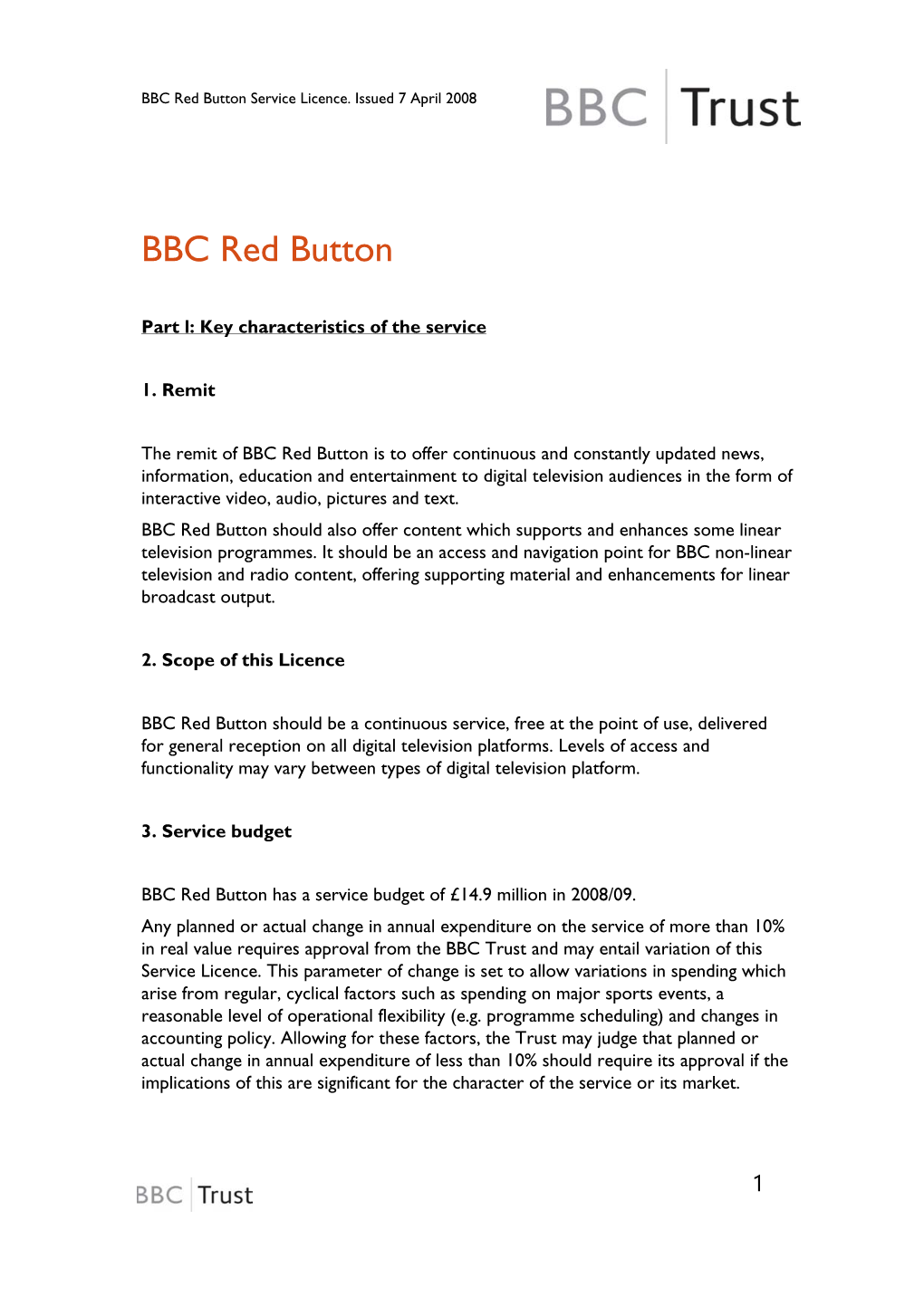 BBC Trust and May Entail Variation of This Service Licence