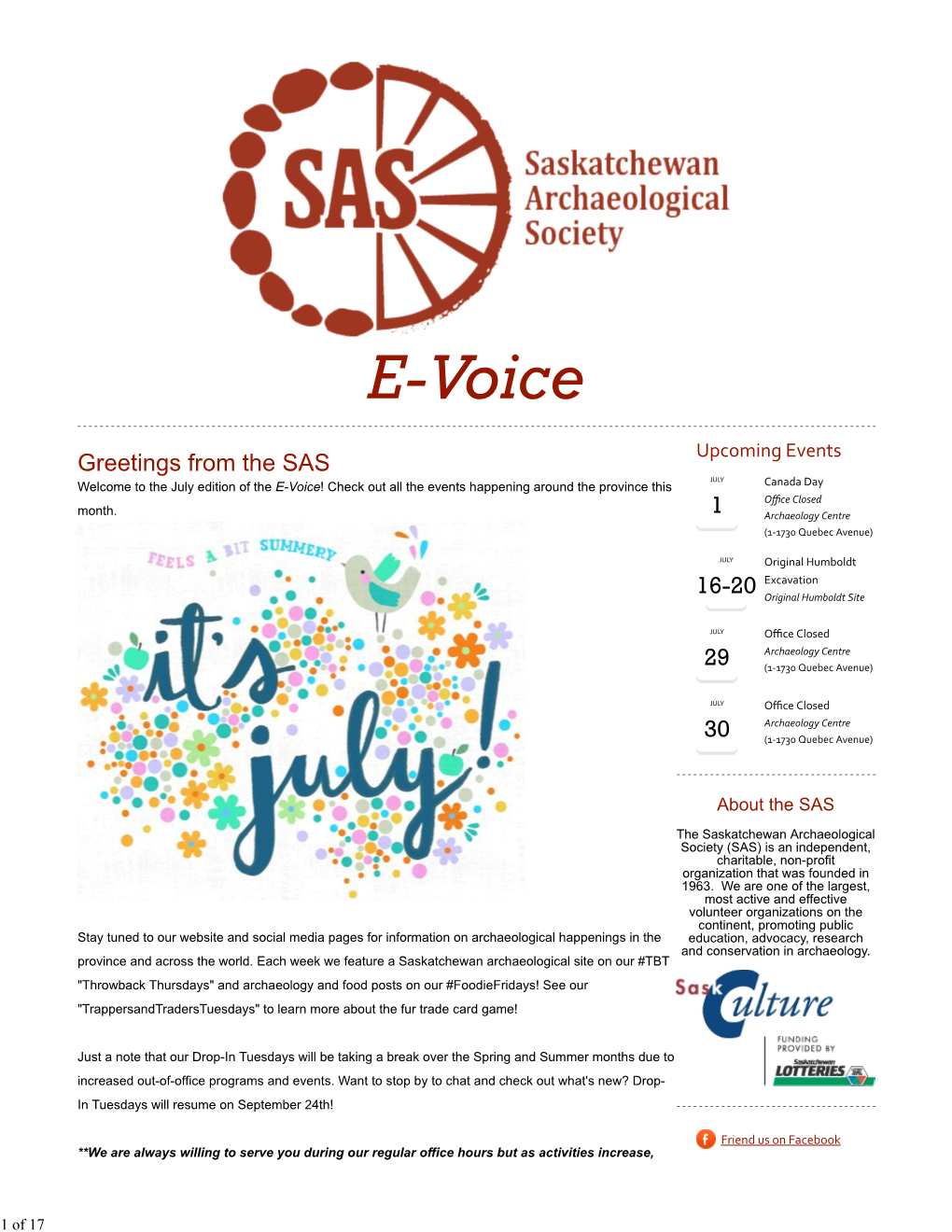 JULY Welcome to the July Edition of the E-Voice! Check out All the Events Happening Around the Province This Canada Day Oﬃce Closed Month