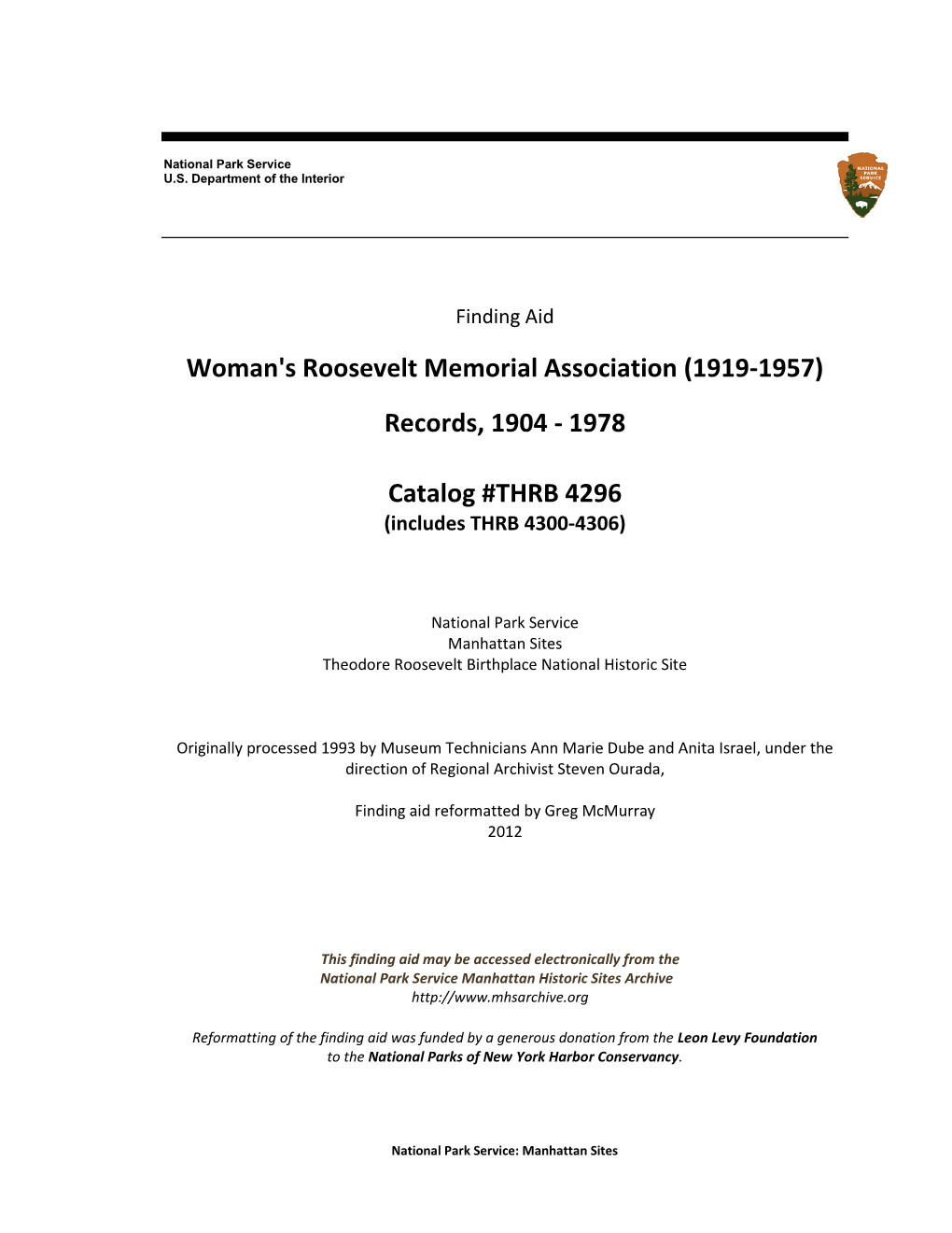 Woman's Roosevelt Memorial Association (1919-1957) Records, 1904 - 1978