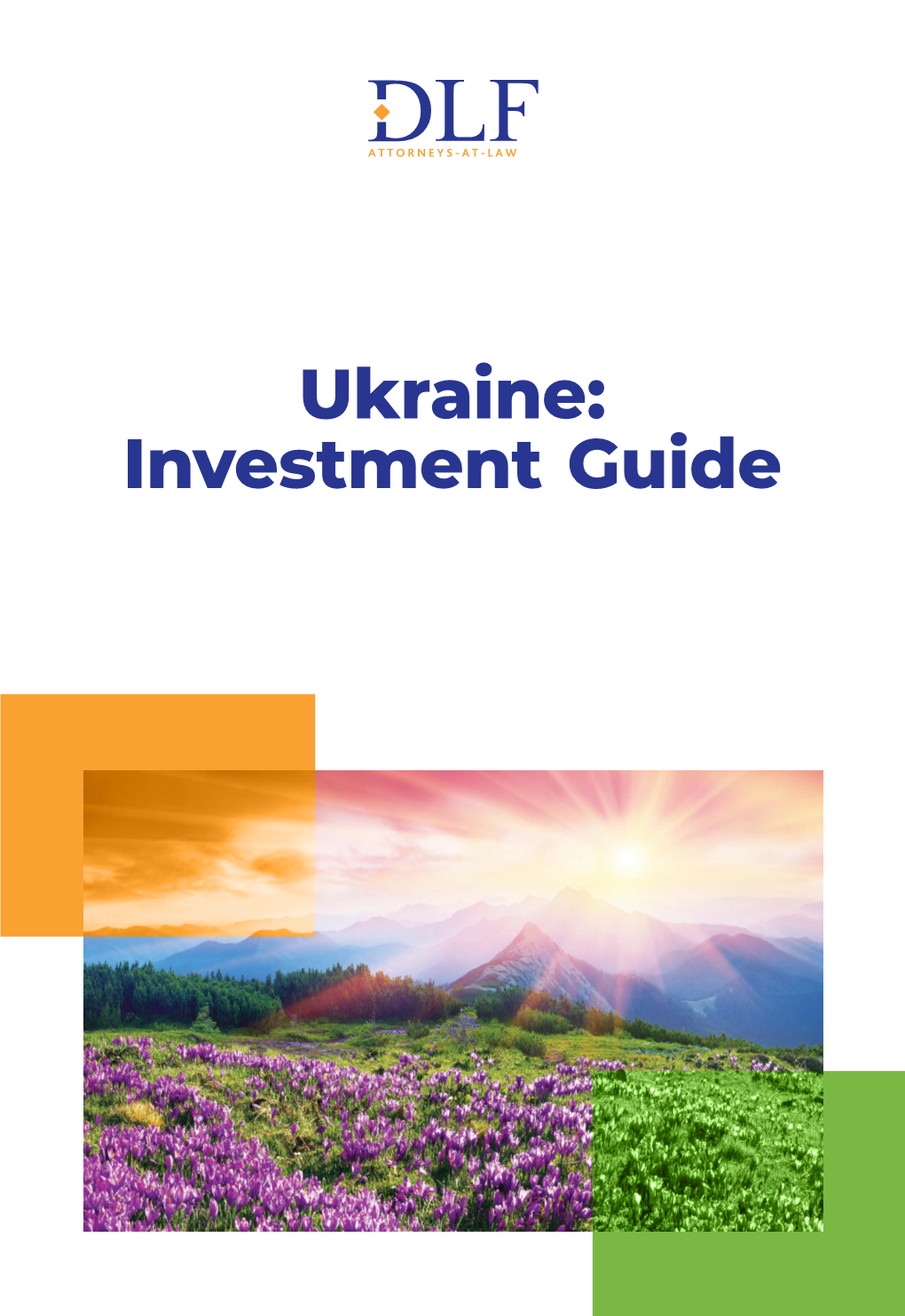 Ukraine: Investment Guide