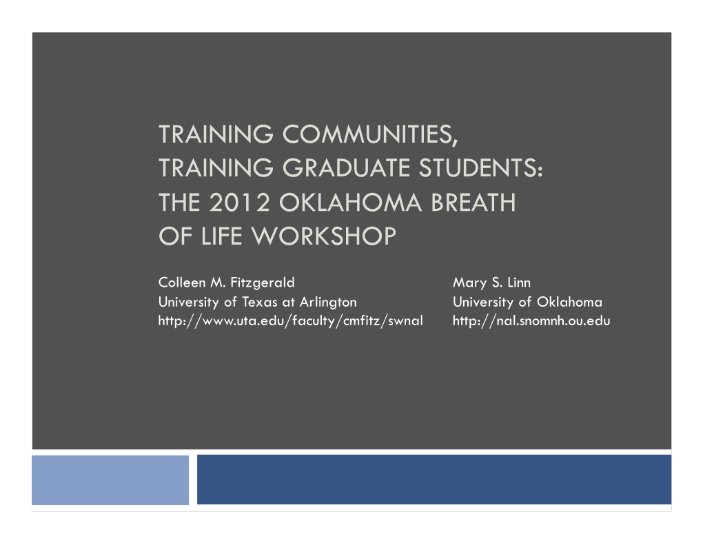 Training Communities, Training Graduate Students: the 2012 Oklahoma Breath of Life Workshop