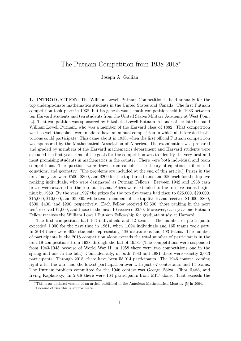 The Putnam Competition from 1938-2018∗